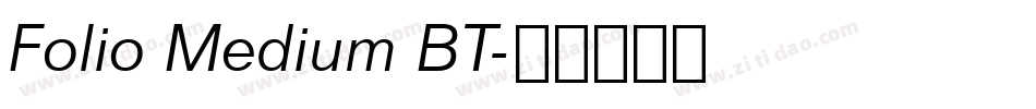Folio Medium BT字体转换